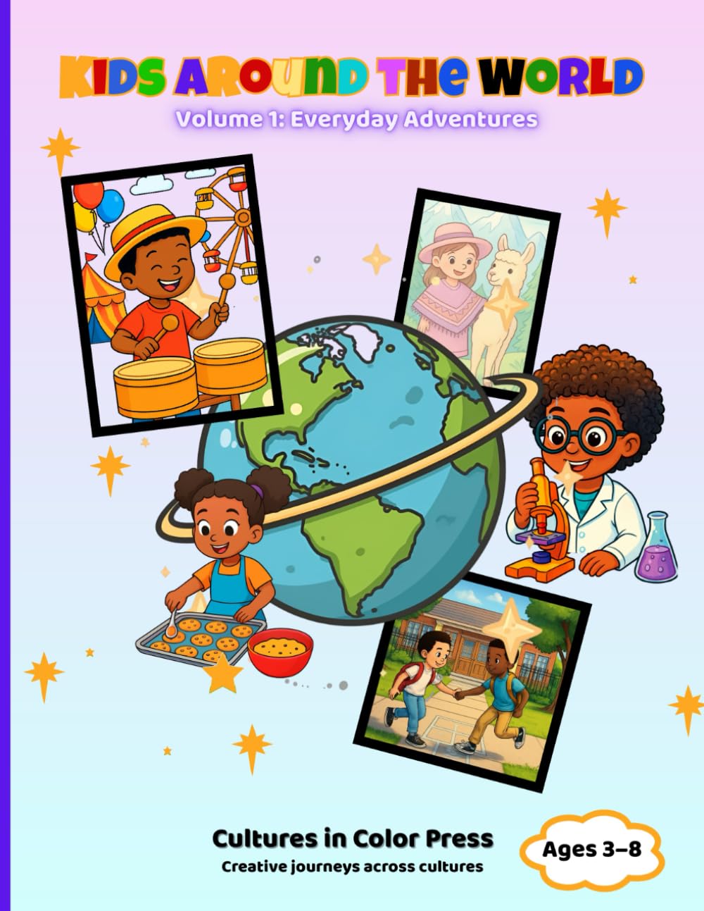 Kids Around the World – Everyday Adventures: A joyful journey of friendship, culture, and creativity!