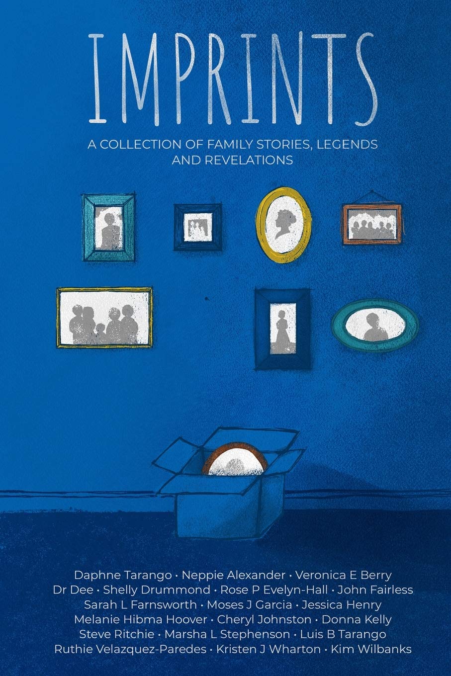 Imprints: A Collection of Family Stories, Legends, and Revelations