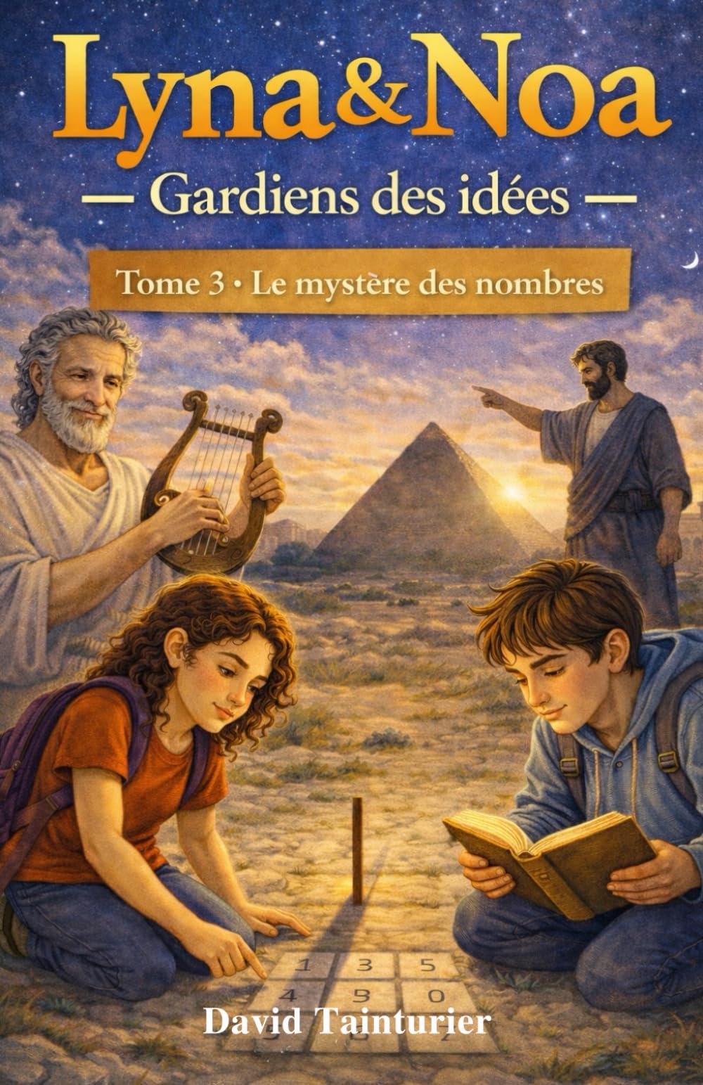 Lyna & Noa – Gardiens des idées - Tome 3 : Le mystère des nombres