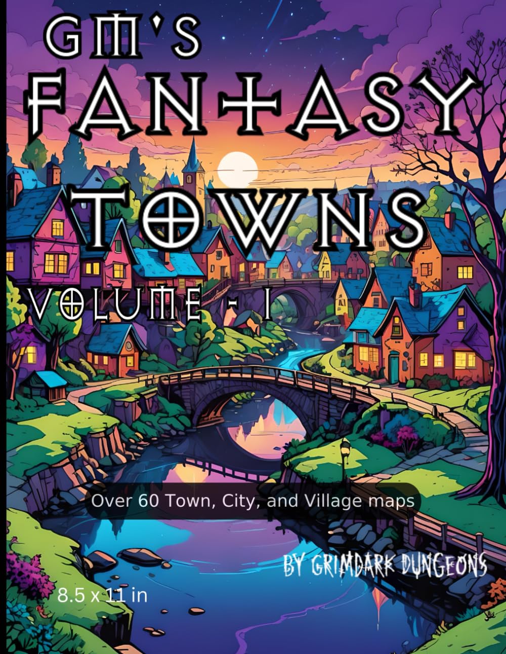 GM's Fantasy Towns: Over 60 maps of towns cities and villages for Game Masters. Perfect for 5e, Pathfinder, or any fantasy style OSR tabletop RPG Tabletop Role Playing Games