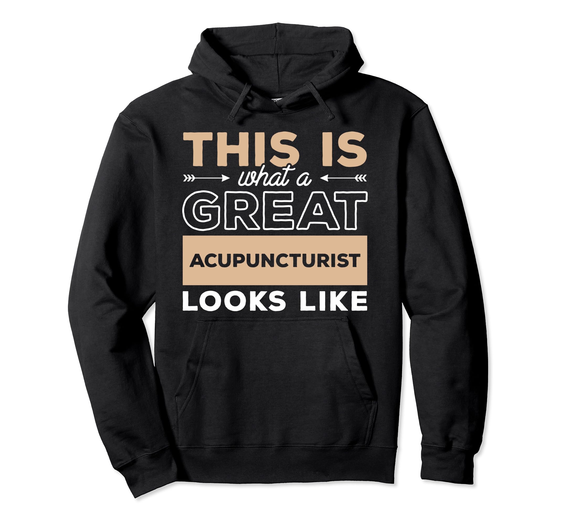 Acupuncture Gift For An AcupuncturistThis Is What A Great Acupuncturist Looks Like Acupuncture Pullover Hoodie