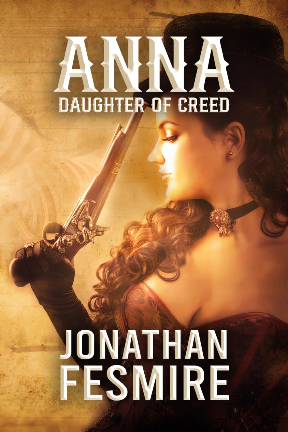 Anna: Daughter of Creed: 1 (The Anna Lynn Chronicles)