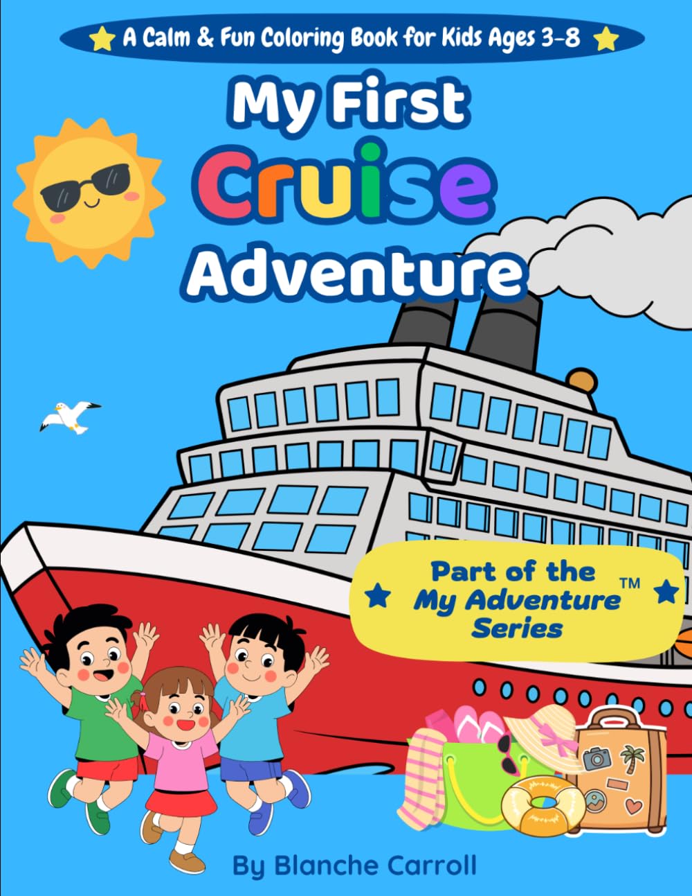 MY First Cruise Adventure (My Adventure Series)
