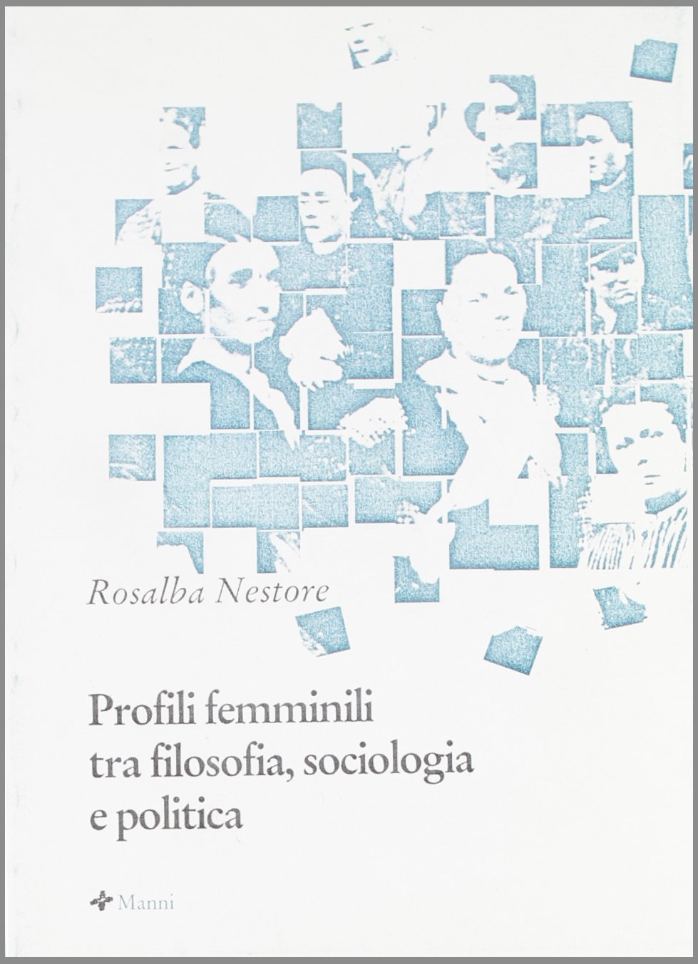 Profili femminili tra filosofia, sociologia e politica