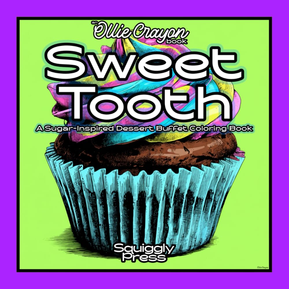 Sweet Tooth: A Sugar-Inspired Dessert Buffet Coloring Book