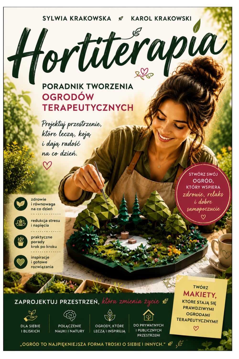 Hortiterapia: Poradnik tworzenia ogrodów terapeutycznych