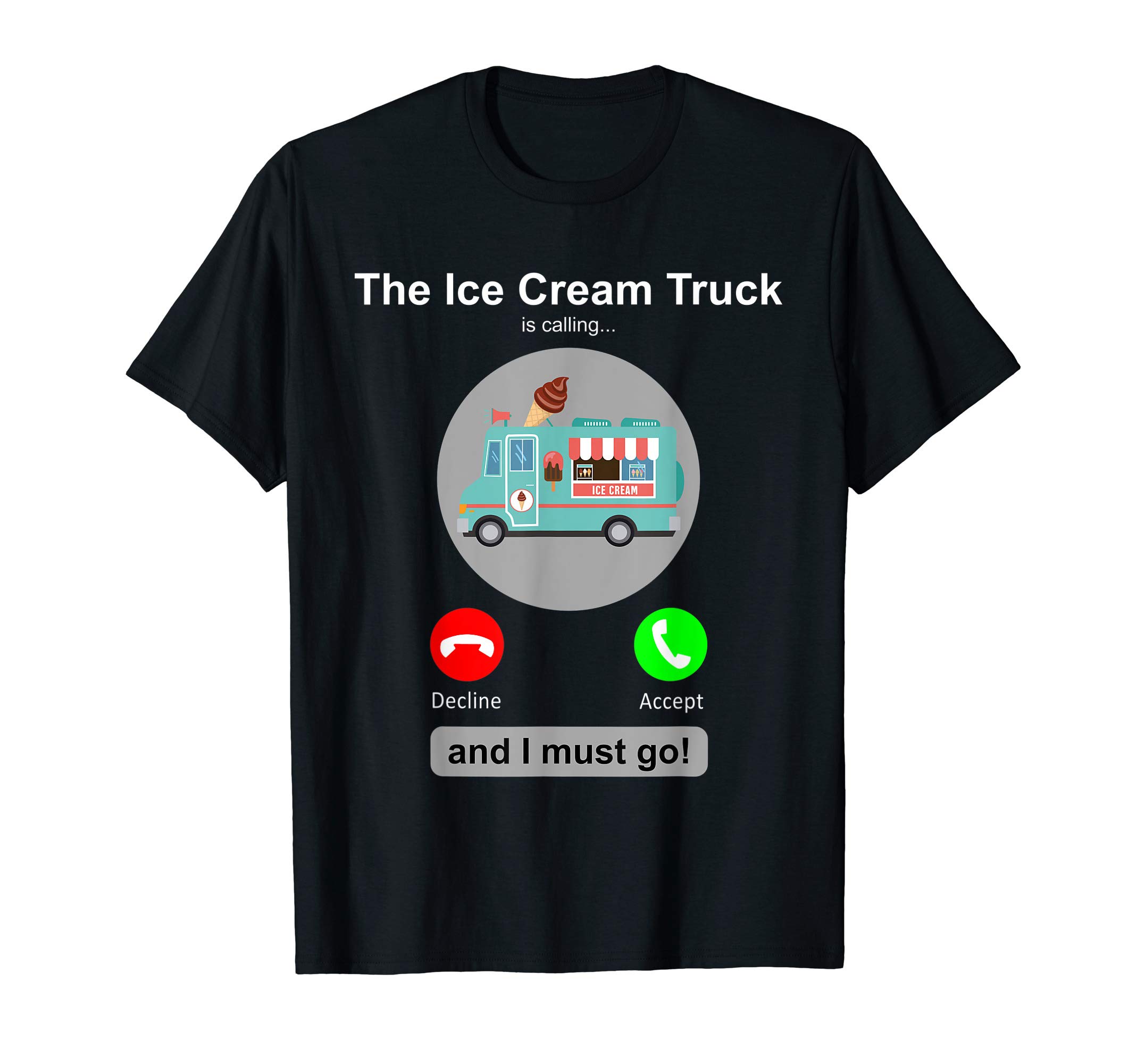 Ice Cream Truck Shirt Funny Ice Cream Truck Lover Gift T-Shirt