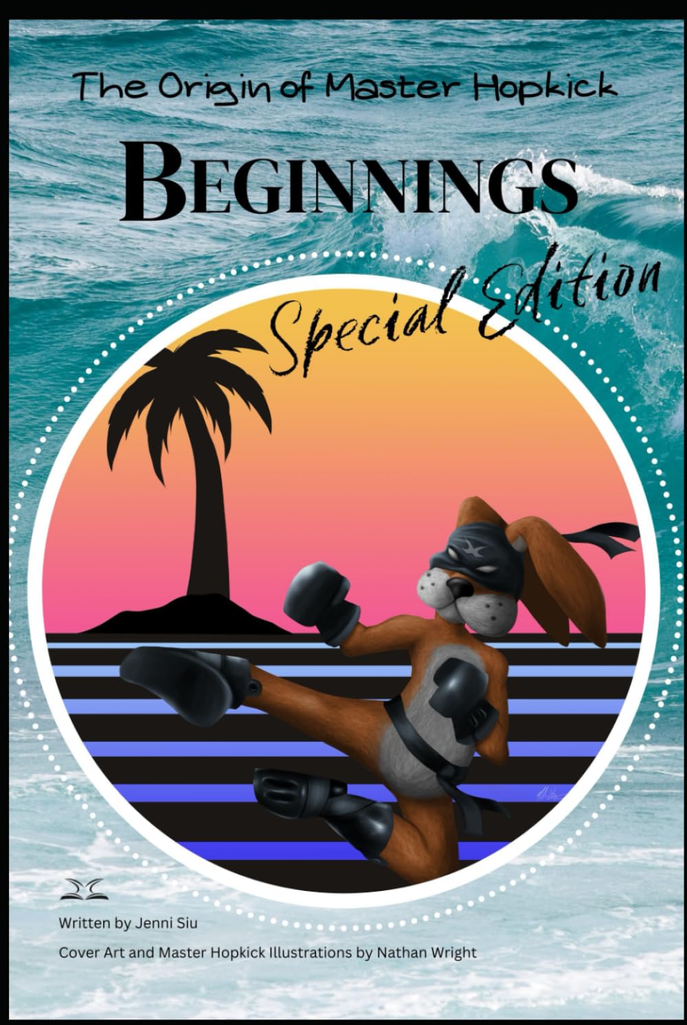 The Origin of Master Hopkick: Beginnings - Special Edition