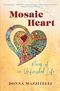 Mosaic Heart: Pieces of an Unfinished Life Price In India
