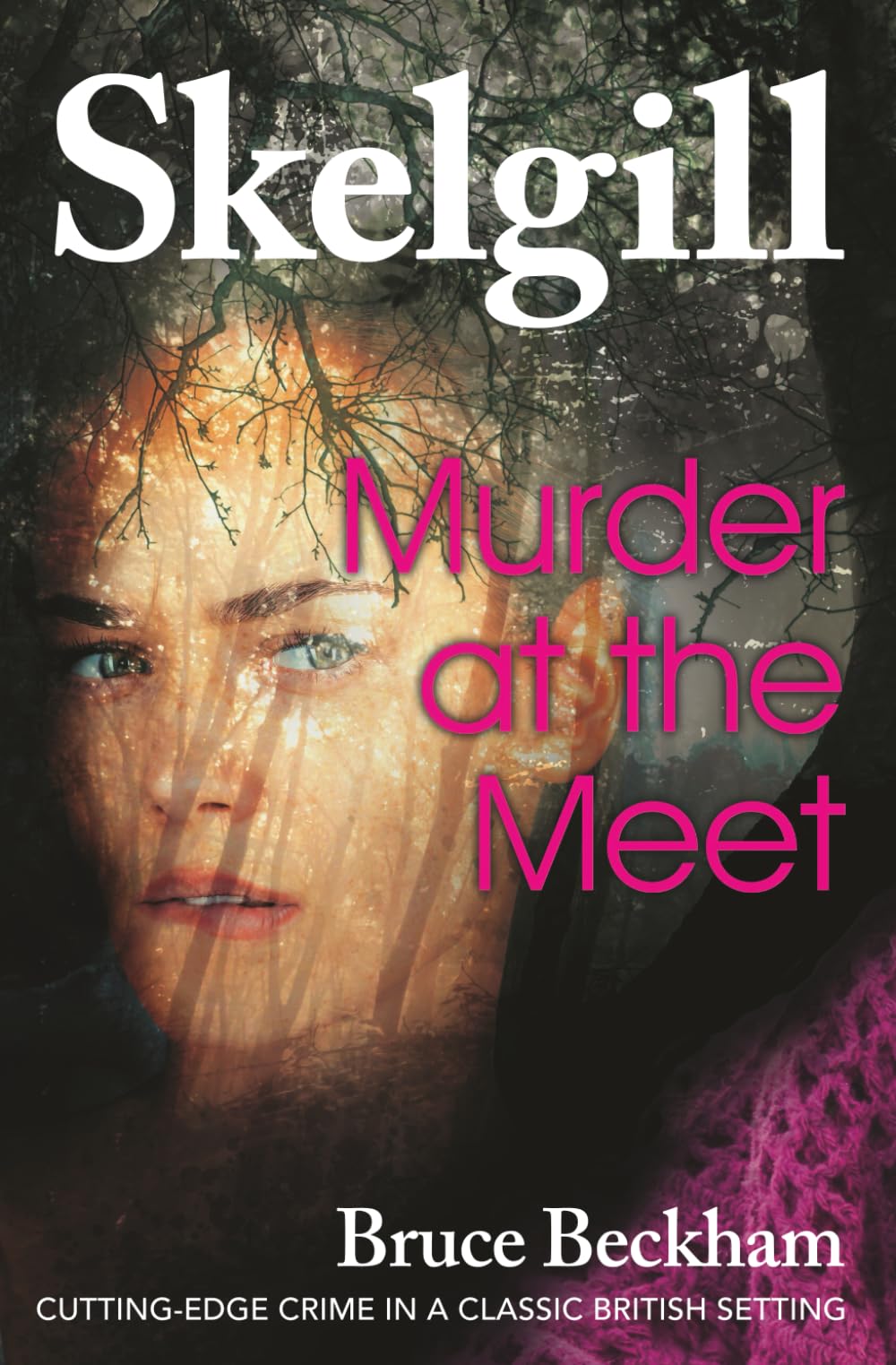 Murder at the Meet: NEW for 2020 – a gripping crime mystery with a sinister twist: 14 (Detective Inspector Skelgill Investigates)