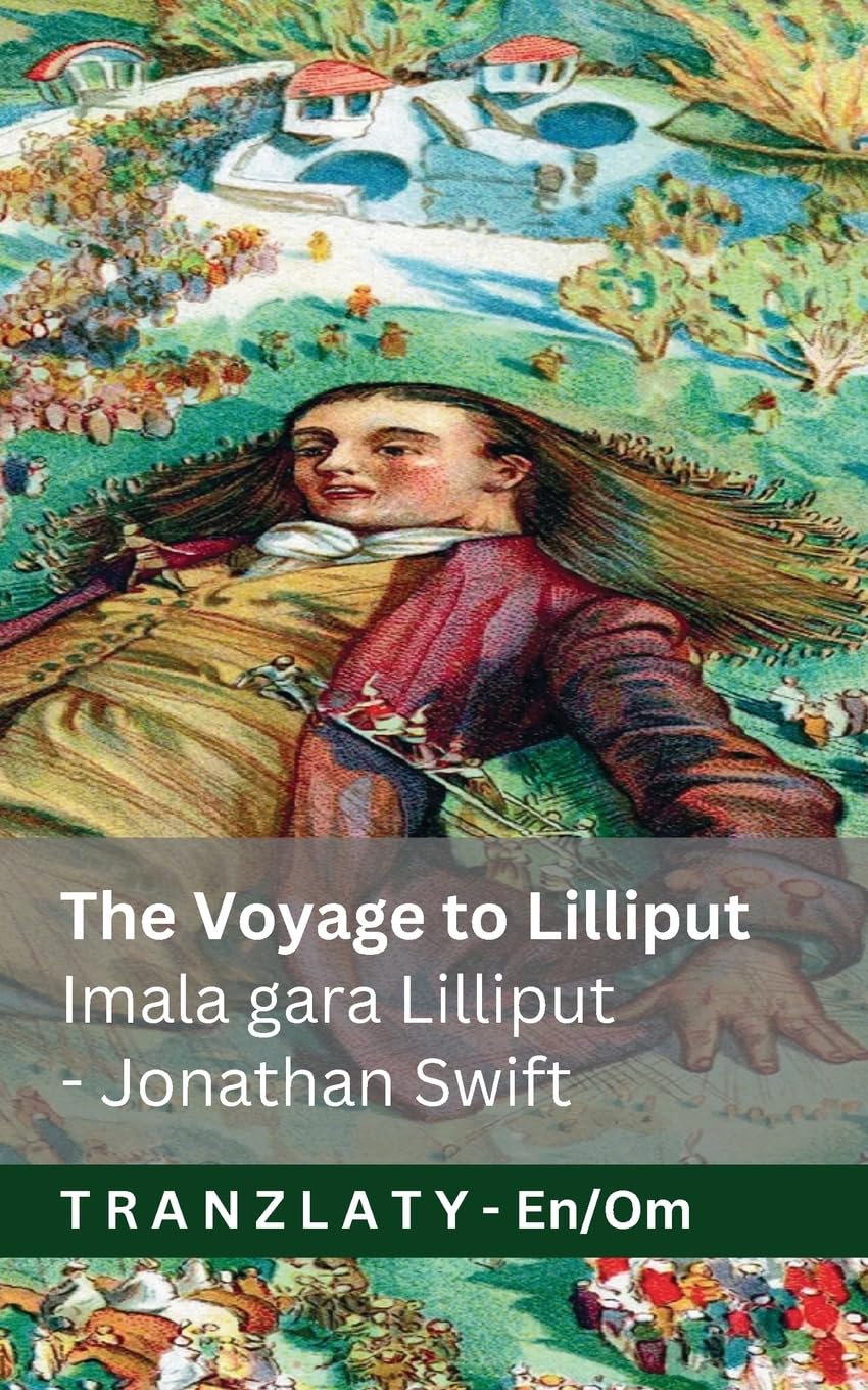 The Voyage to Lilliput / Imala gara Lilliput (Gulliver's Travels / Imala Gulliver): Tranzlaty English Afaan Oromoo
