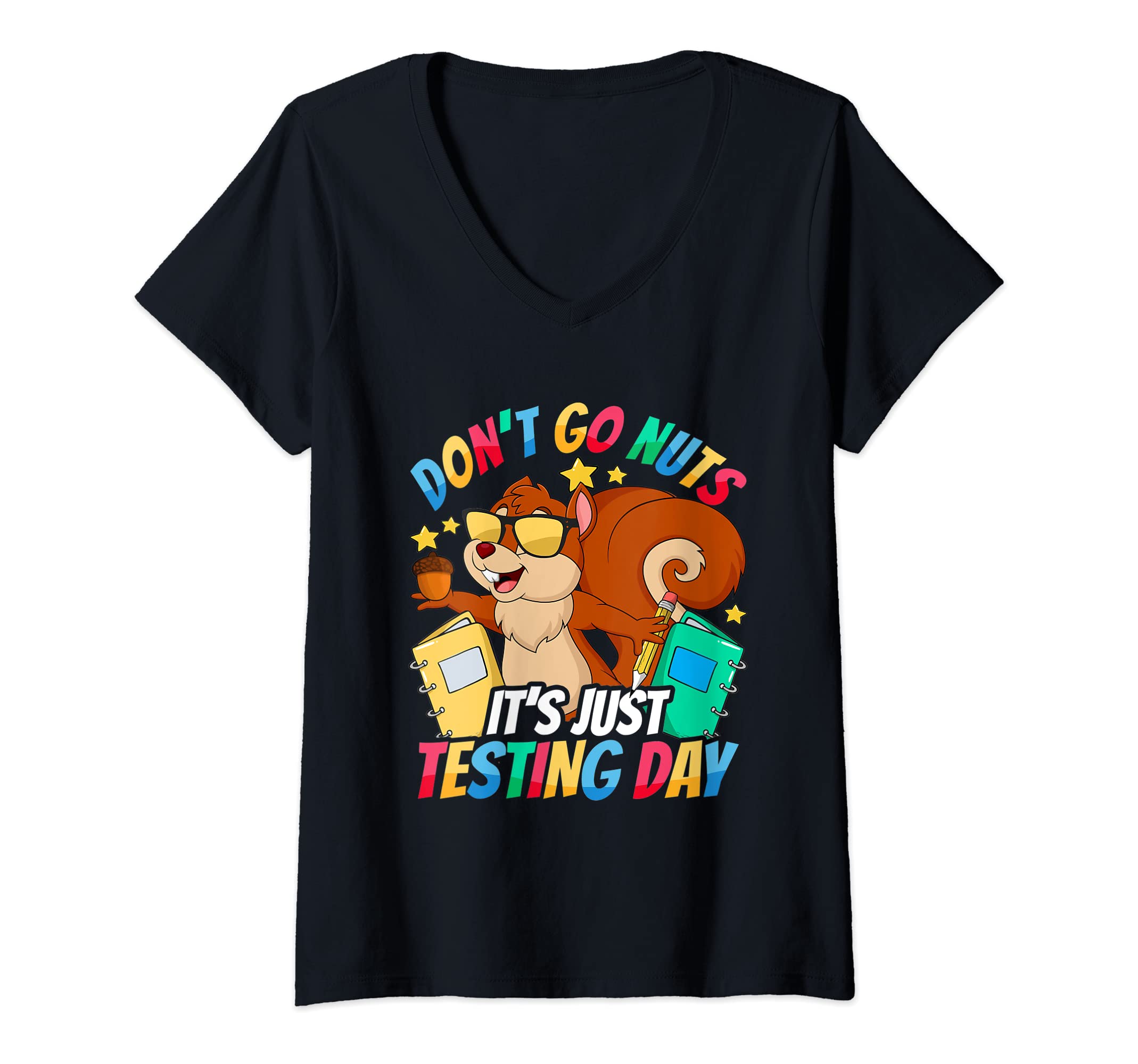 Womens Test Day Teacher Don't Go Nuts Squirrel Testing Day Teacher V-Neck T-Shirt