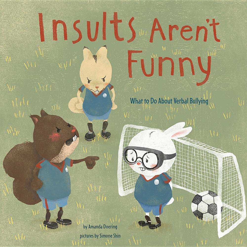 Buy Insults Aren't Funny: What to Do About Verbal Bullying (No More Bullies) — BookShops.in