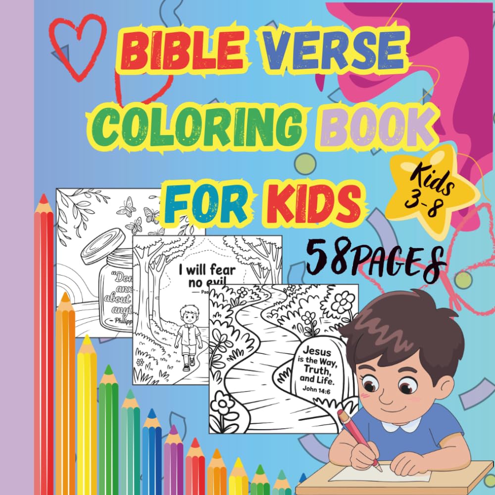 Bible Verse Coloring Book for Kids Ages 3-8: 58 Fun and Faith-Filled Pages to Color, Learn Scripture & Grow Closer to God