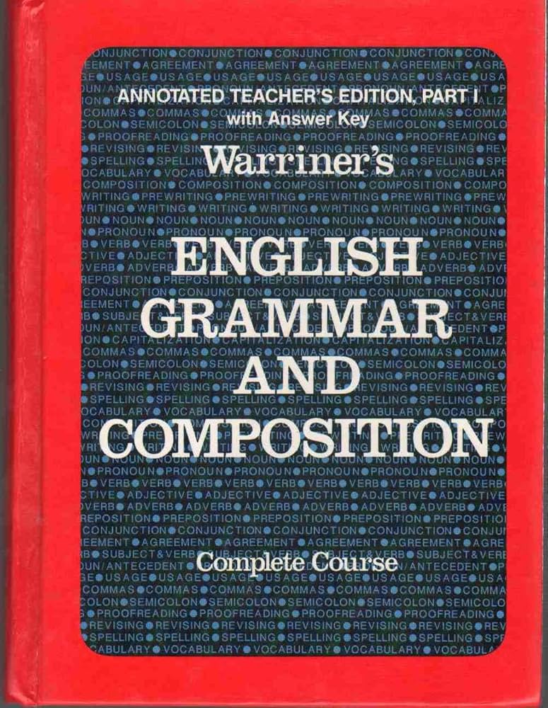 WARRINER'S ENGLISH GRAMMAR AND COMPOSITION Complete Course