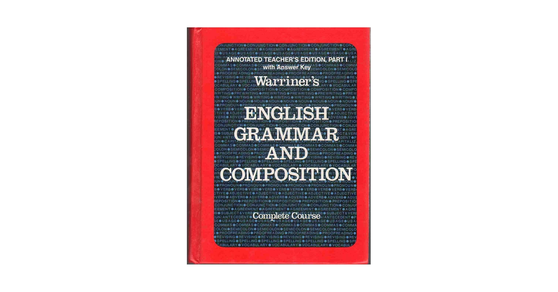 WARRINER'S ENGLISH GRAMMAR AND COMPOSITION Complete Course