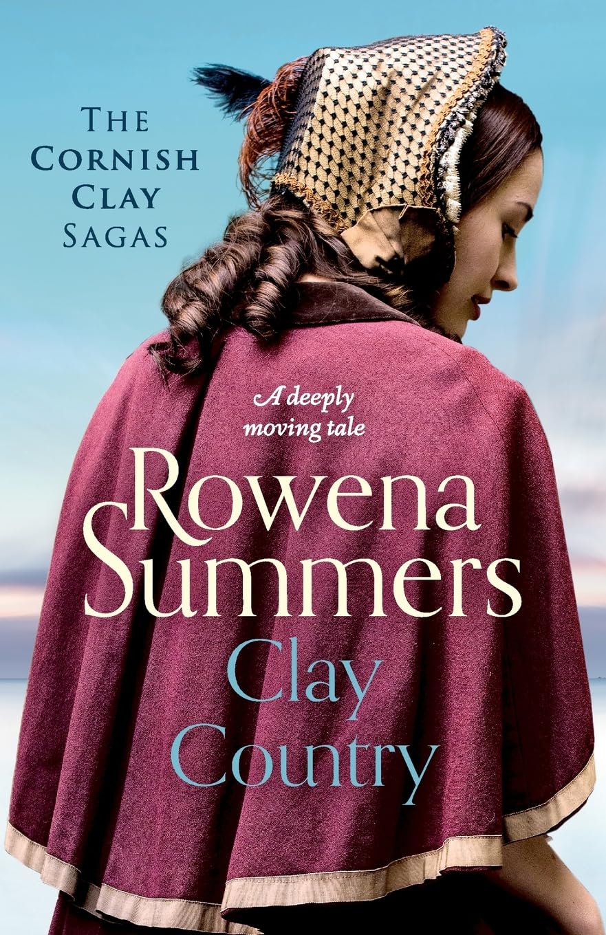 Clay Country: A deeply moving saga: 2 (Cornish Clay Sagas, 2)