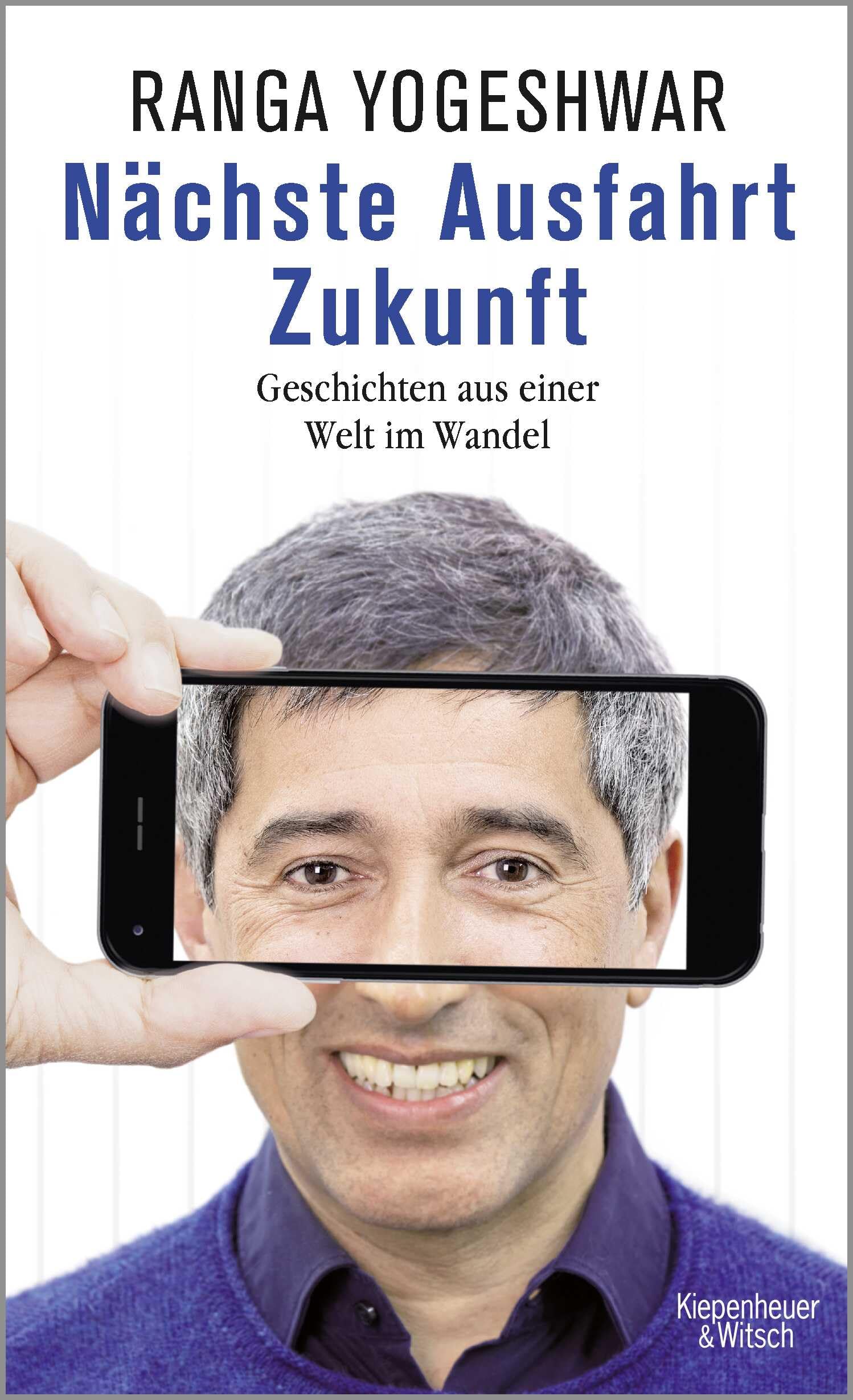 Nächste Ausfahrt Zukunft: Geschichten aus einer Welt im Wandel