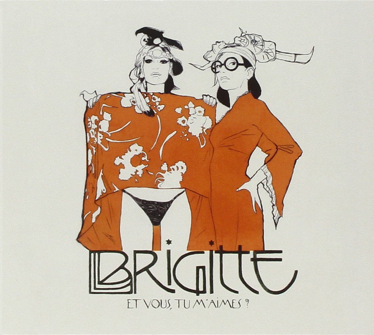 Et Vous Tu M'Aimes [Audio CD] Brigette