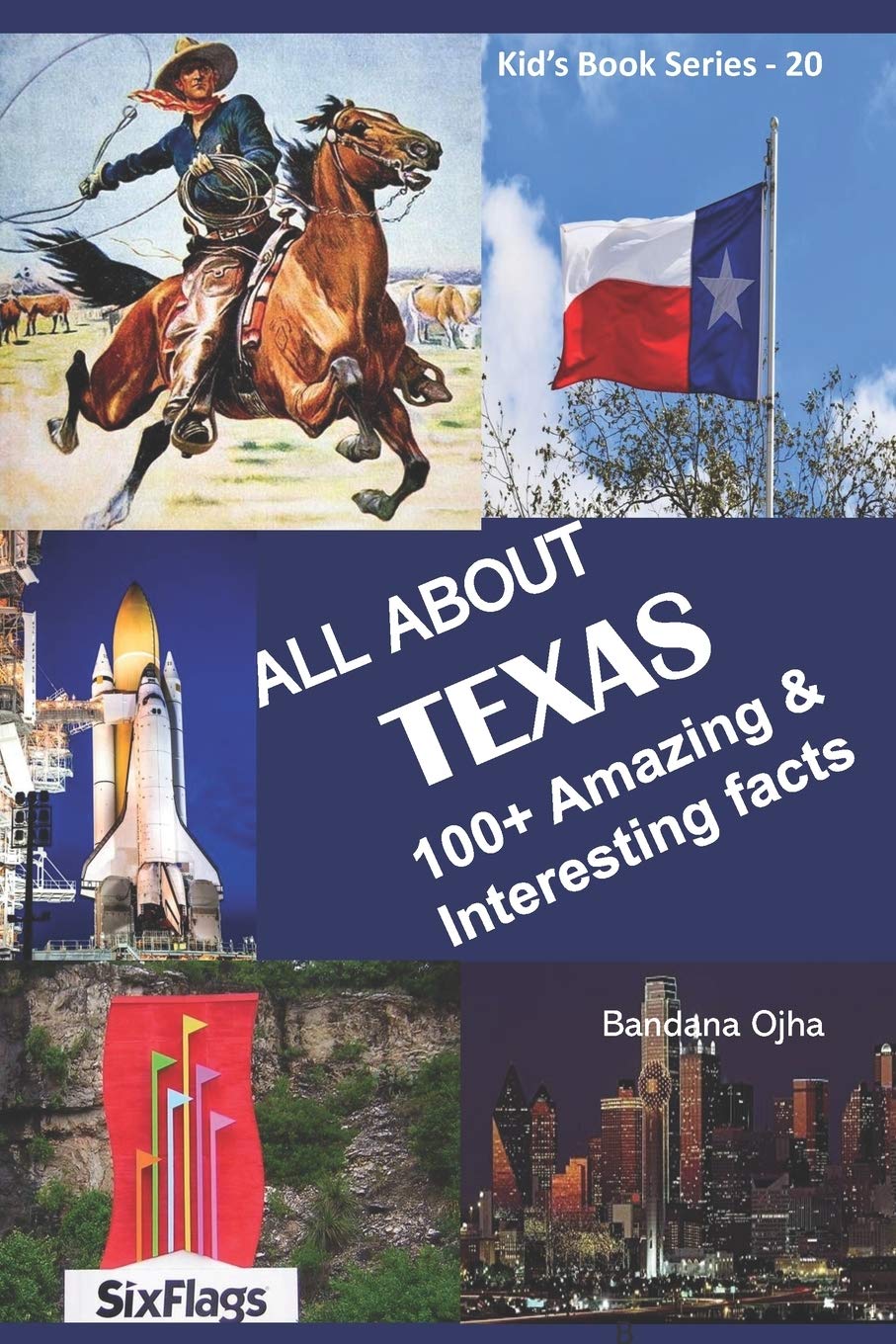 ALL ABOUT TEXAS: 100+ AMAZING & INTERESTING FACTS (Kid's Book Series -24)