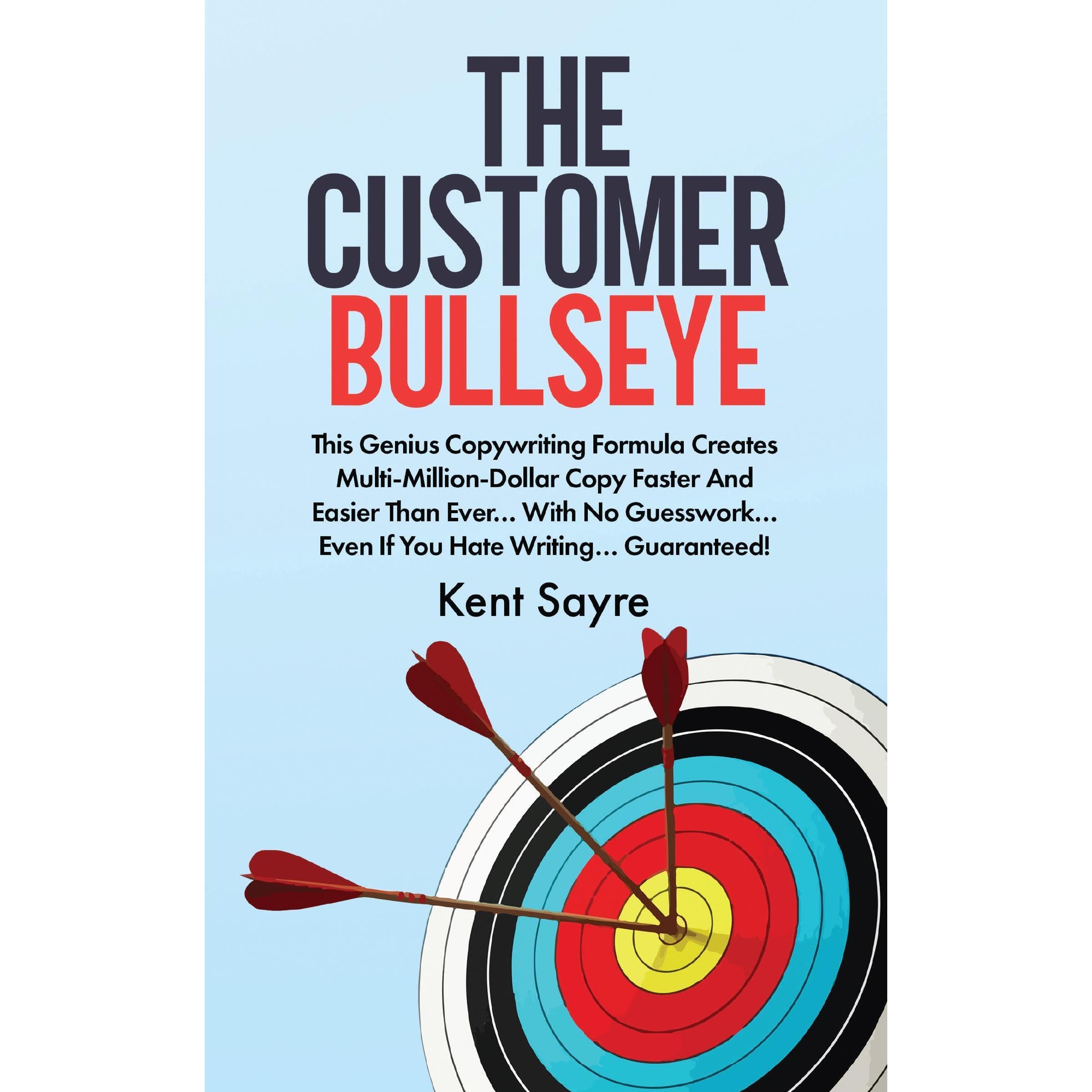 The Customer Bullseye