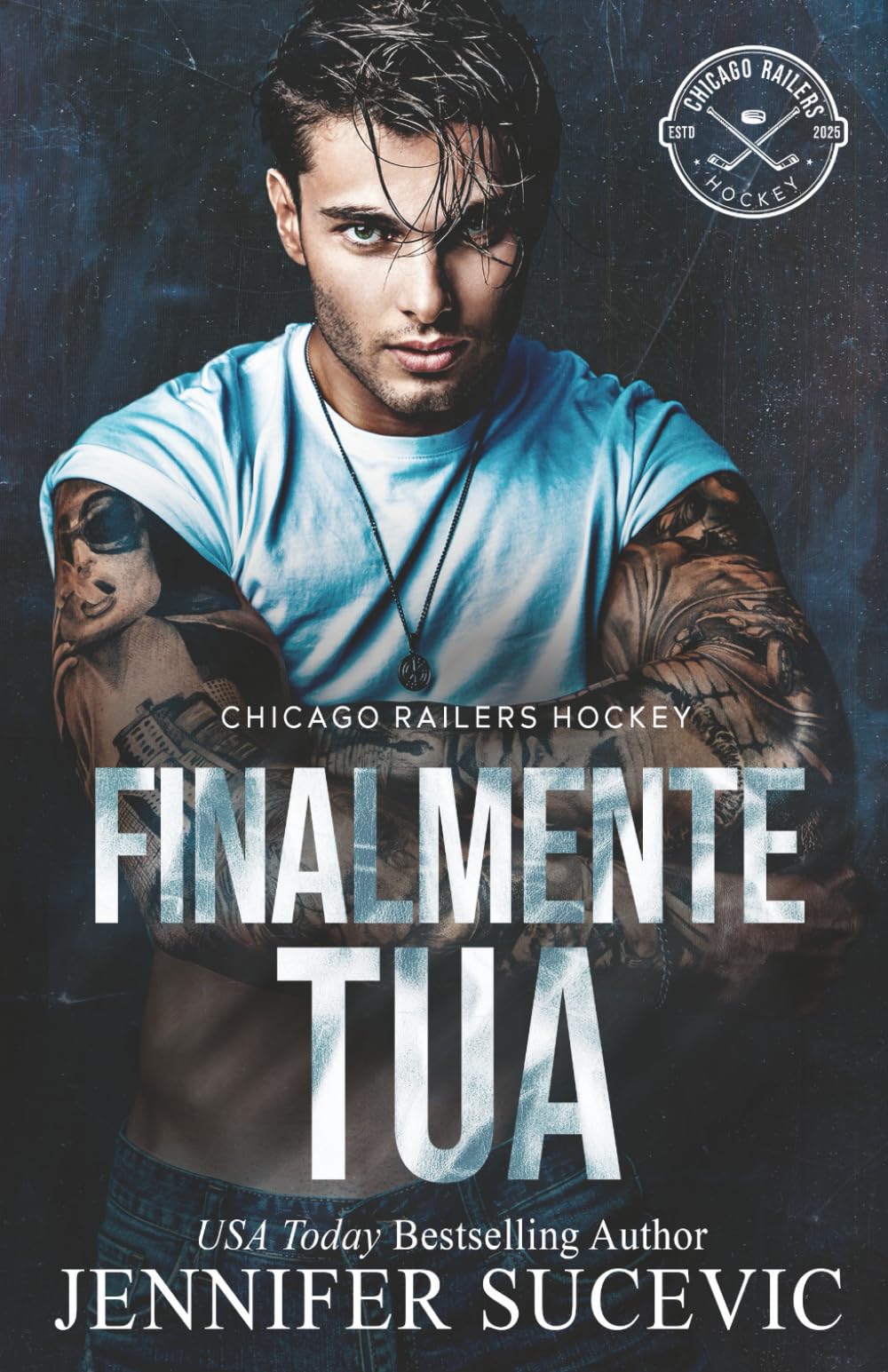 Finalmente tua: Un friends to lovers close proximity sports romance (Serie Chicago Railers Hockey)