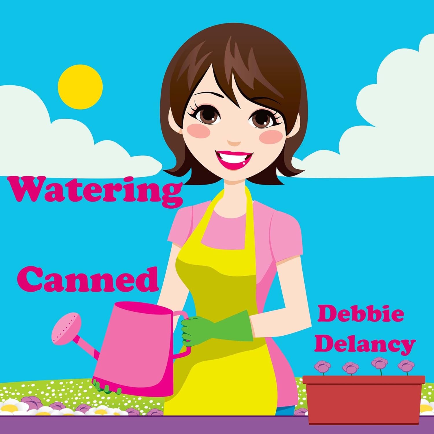 Watering Canned eBook Delancy, Debbie Kindle Store