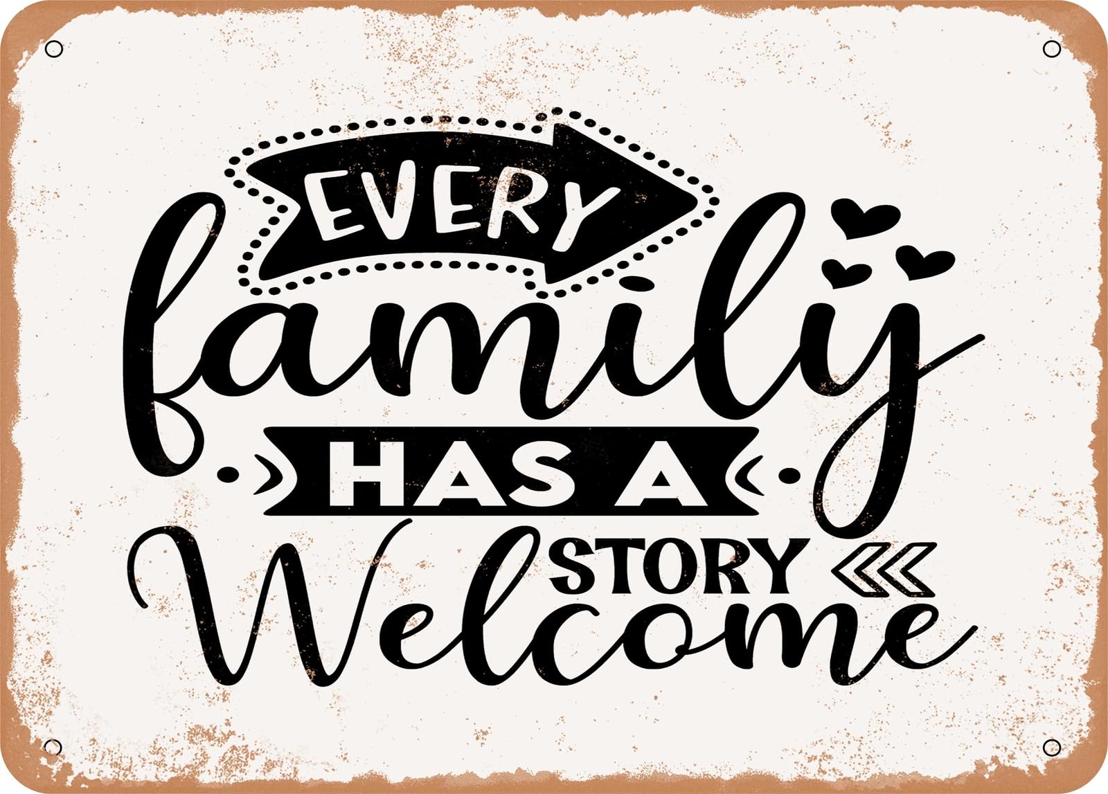 Miaomansenstore Metal Every Family Has A Story Welcome To Ours - 3 - Vintage Rusty Look Sign Home Decor