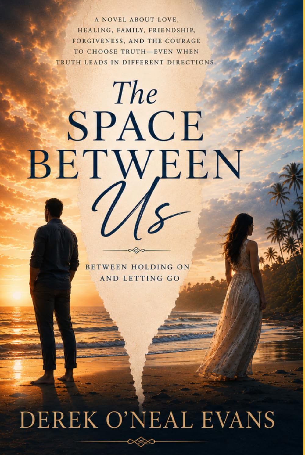The Space Between Us: Between Holding On and Letting Go