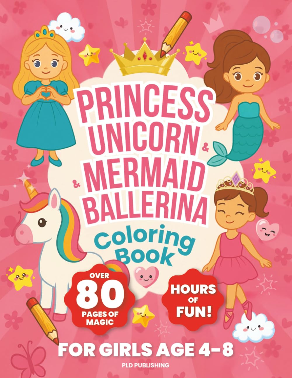 COLORING Princess Unicorn Mermaid Ballerina Coloring Book for Girls