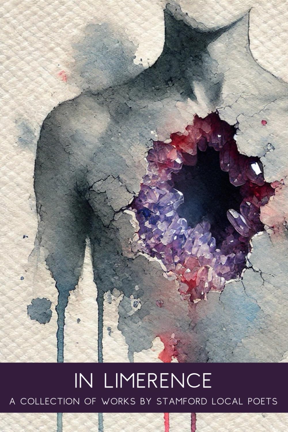 In Limerence: A Collection of Works by Stamford Local Poets