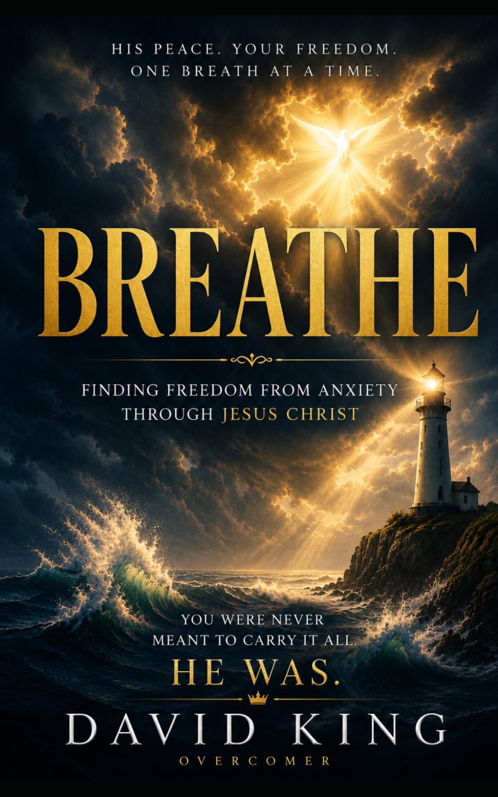 Breathe: Finding freedom from anxiety through Jesus Christ