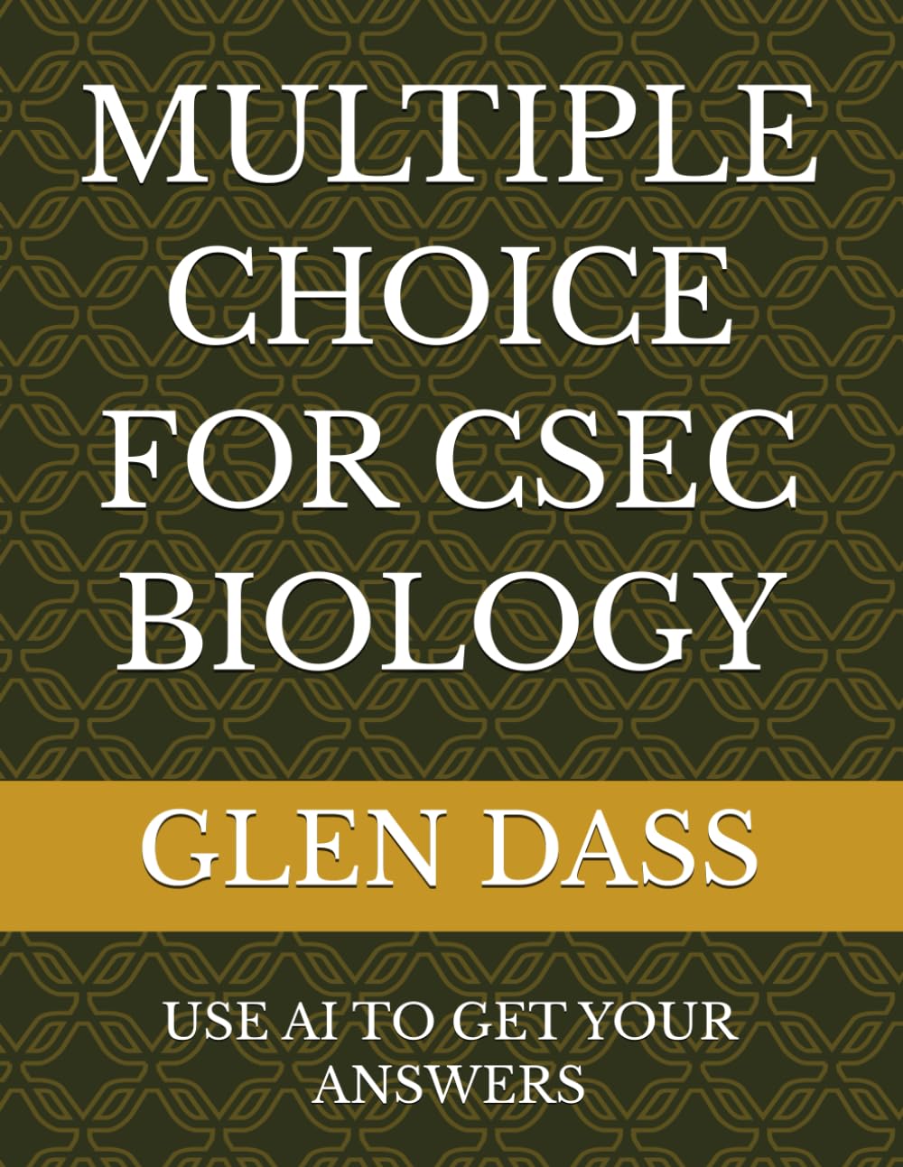 MULTIPLE CHOICE FOR CSEC BIOLOGY