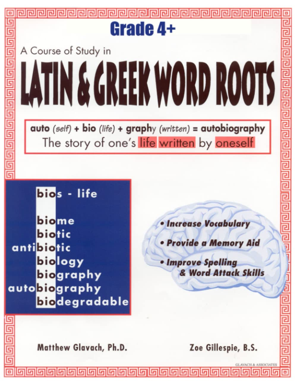 A Course of Study, Latin and Greek Word Roots, Grade 4+ (A Course of Study in Latin and Greek Word Roots)