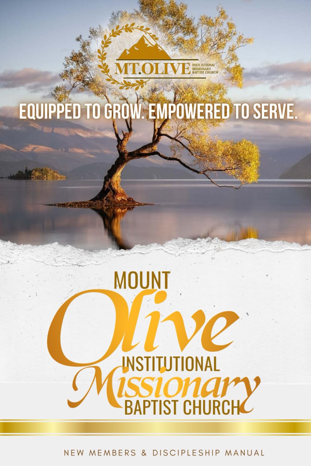 Mt. Olive Institutional Missionary Baptist Church - New Membership & Discipleship Manual