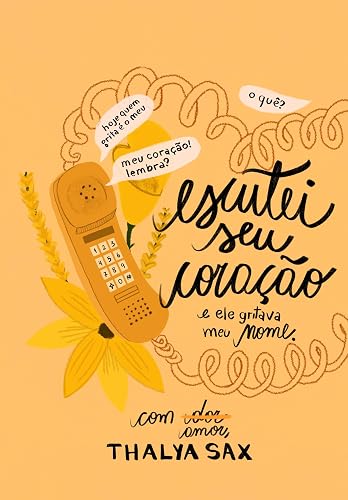 Escutei seu coração e ele gritava meu nome