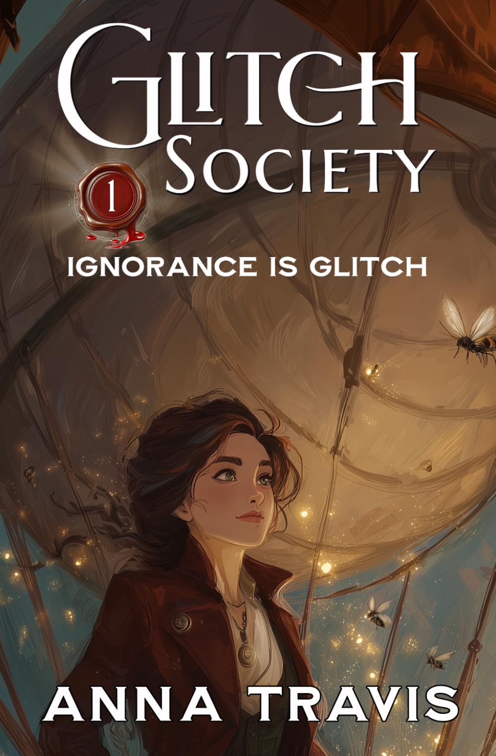 Glitch Society, Ignorance Is Glitch: Christian Action Adventure, A Christian Fantasy Young Adult Novel