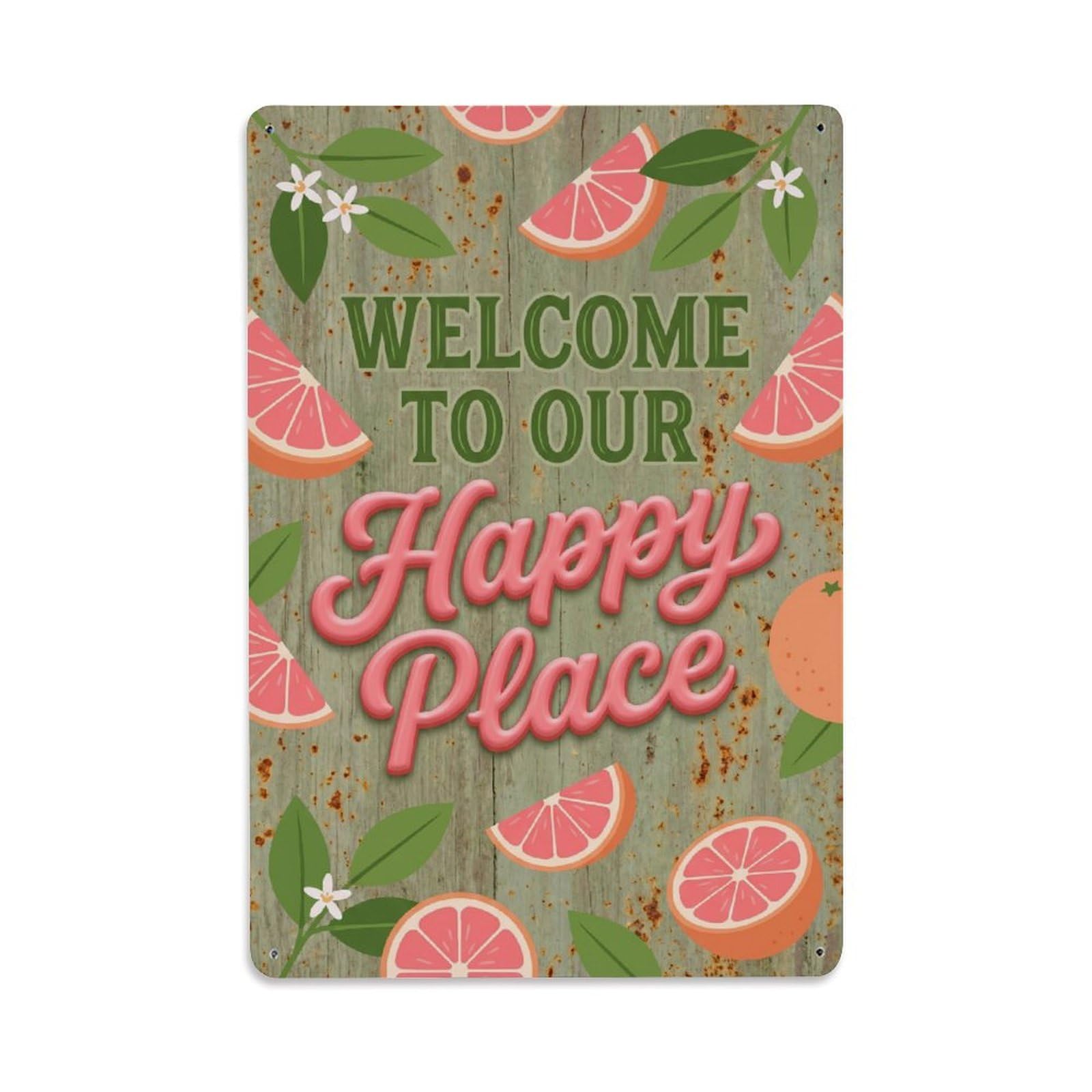 Welcome To Our Happy Place Grapefruit Orchard Metal Tin Sign Plaque Wall Decor for Cafe, Club Bar, Office, Home Garden Metal Poster 8x12Inch