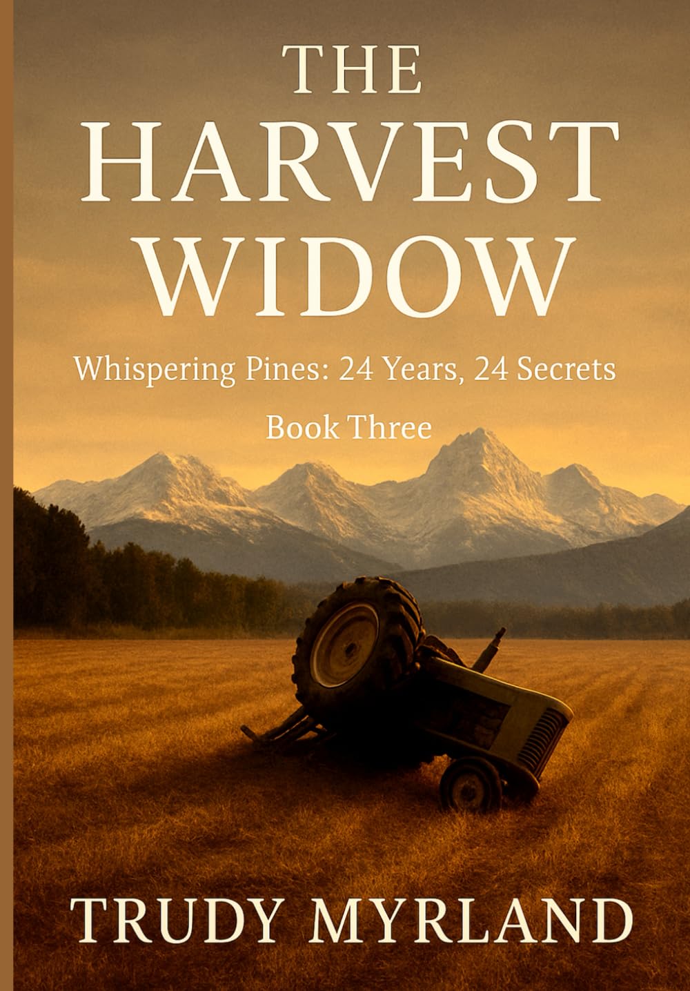 The Harvest Widow: Whispering Pines— 24 Years, 24 Secrets