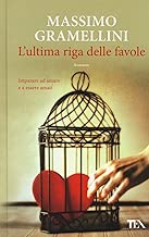 L'ultima riga delle favole Copertina rigida=258 pagine