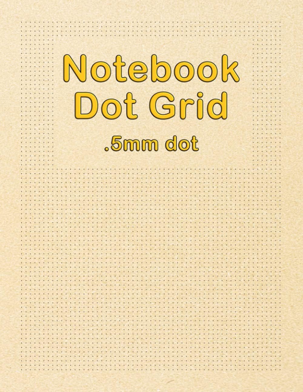 Notebook Dot Grid .5 mm dot: 8.5" X 11", 4740 dots per page, .5 mm dot size, 1/8" (3 mm) dot spacing, 8 dots per inch, 120 pages, Glossy finish cover