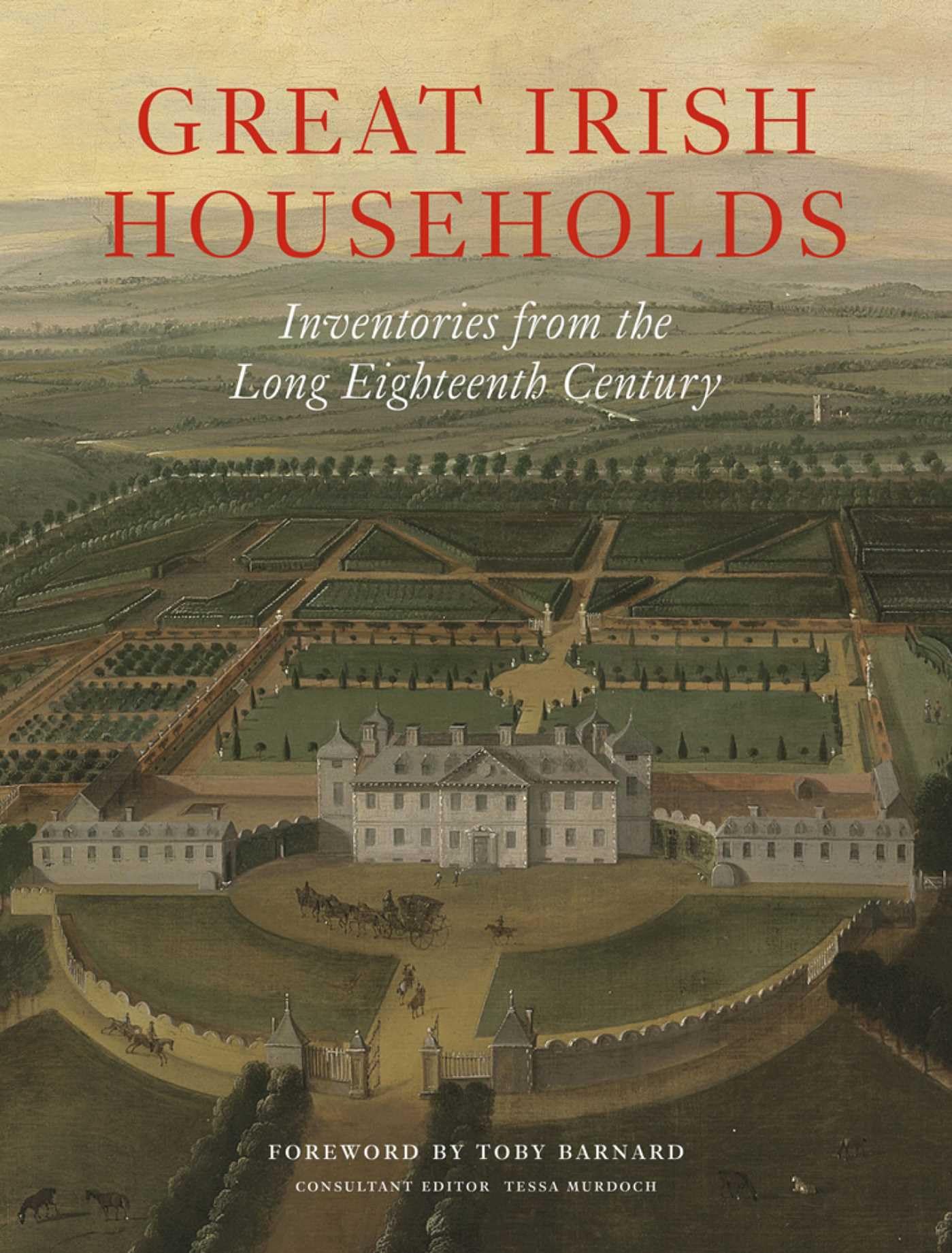 Great Irish Households (Hardback Book)
