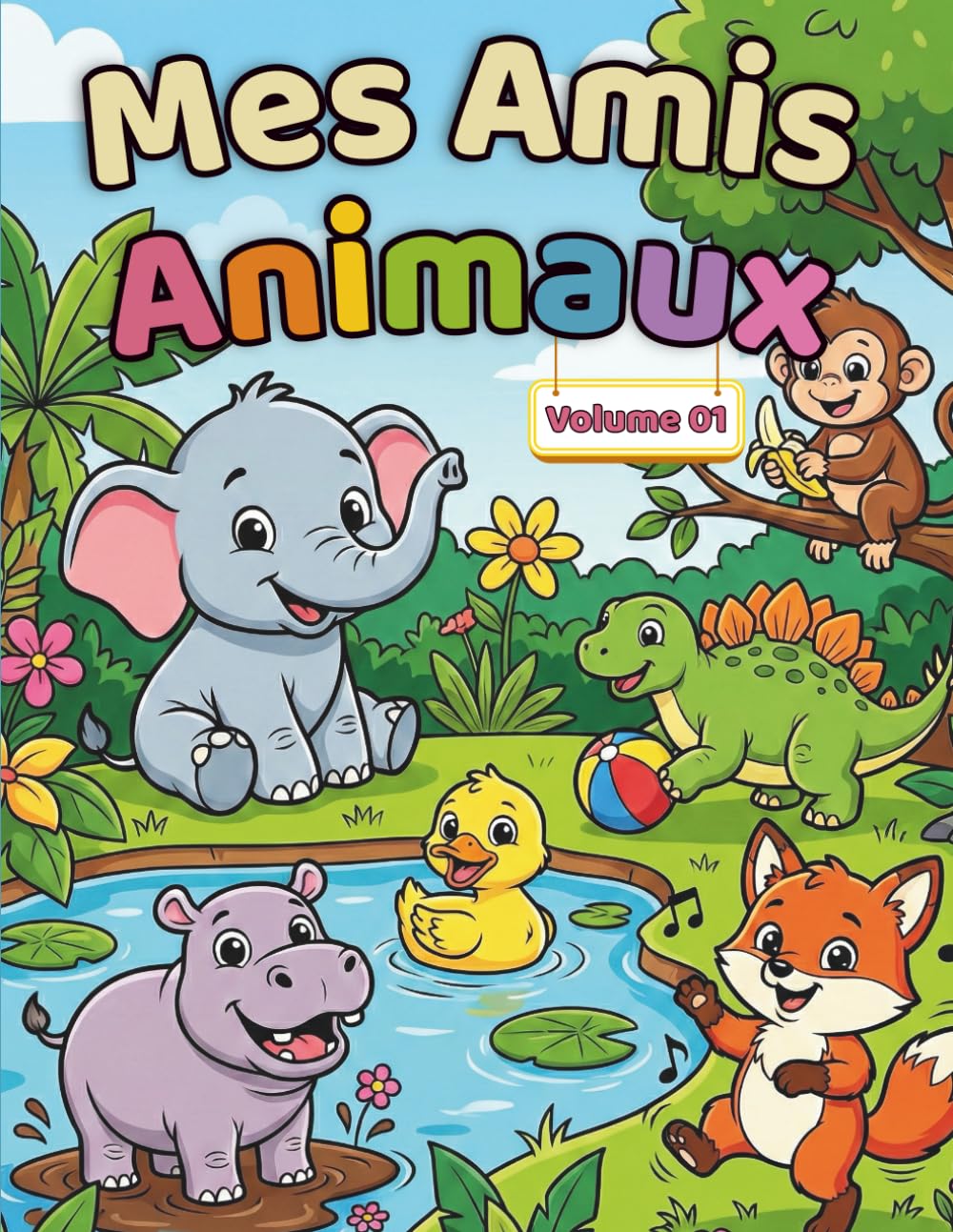 Mes Amis Animaux: Livre de Coloriage d’Animaux Mignons pour Enfants de 3 à 6 Ans