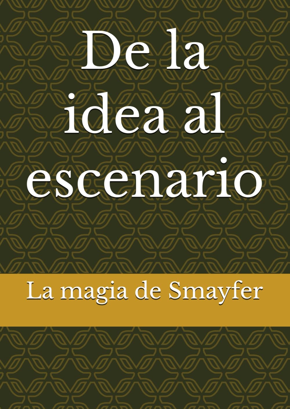 De la idea al escenario: la magia de Smayfer