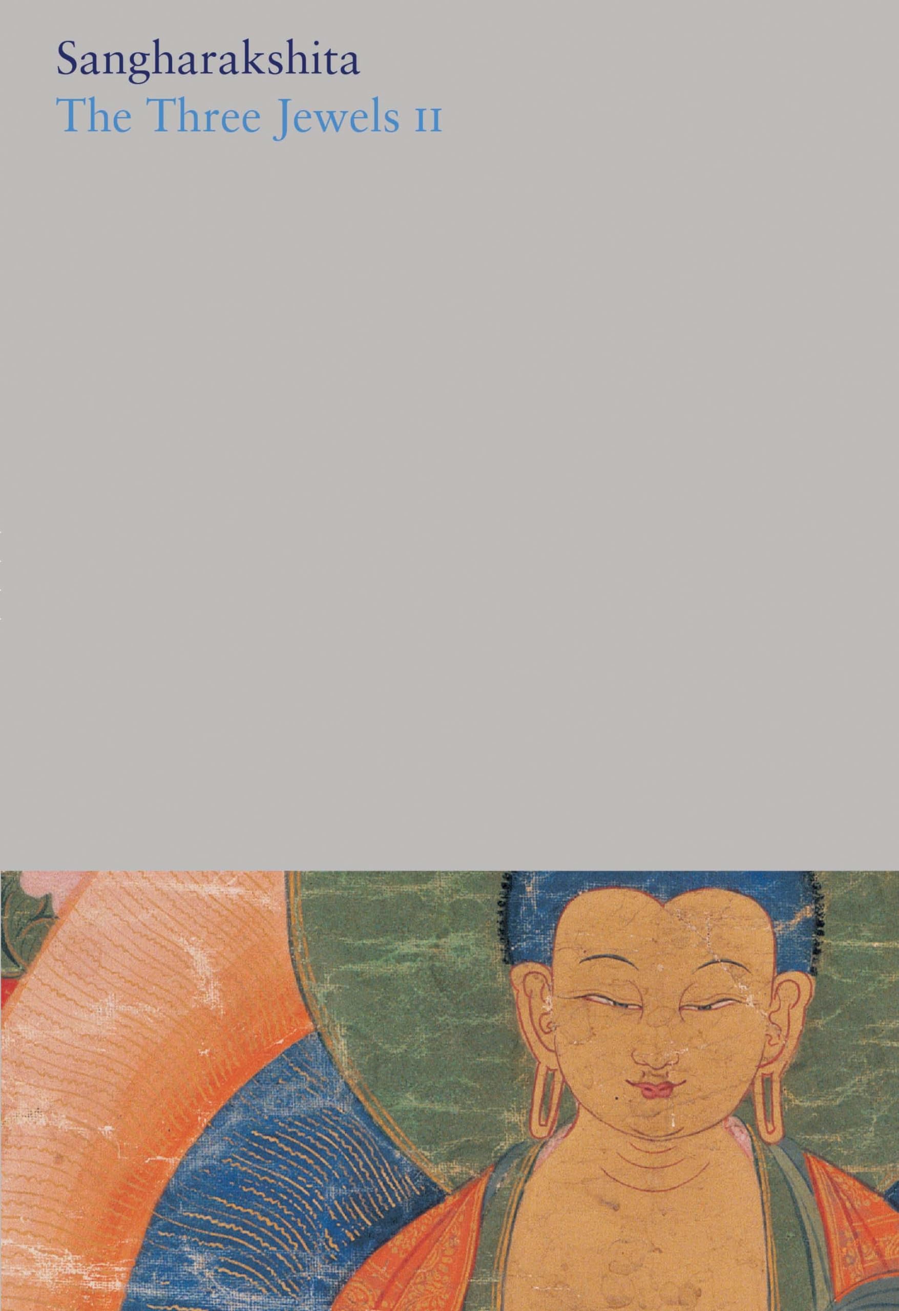 Three Jewels II: Part 3 by Sangharakshita PAPERBACK 9781909314795