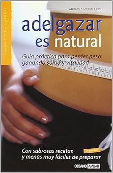 Adelgazar es natural (Salud...