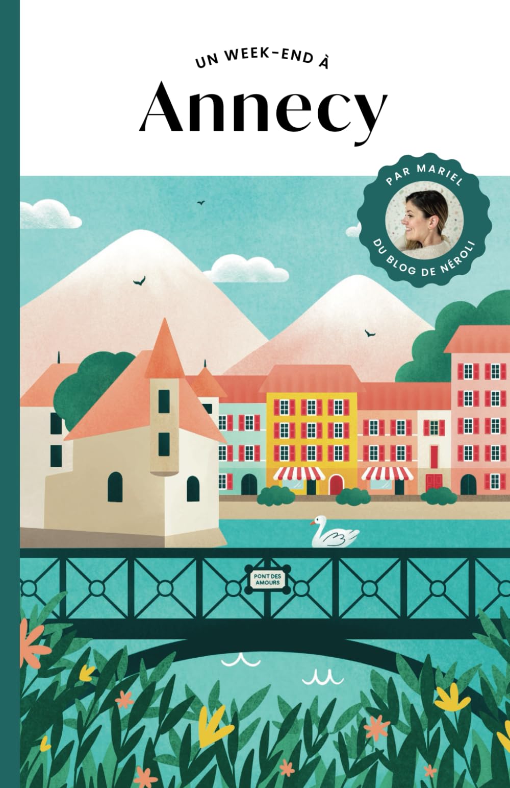 Un week-end à Annecy (French Edition)