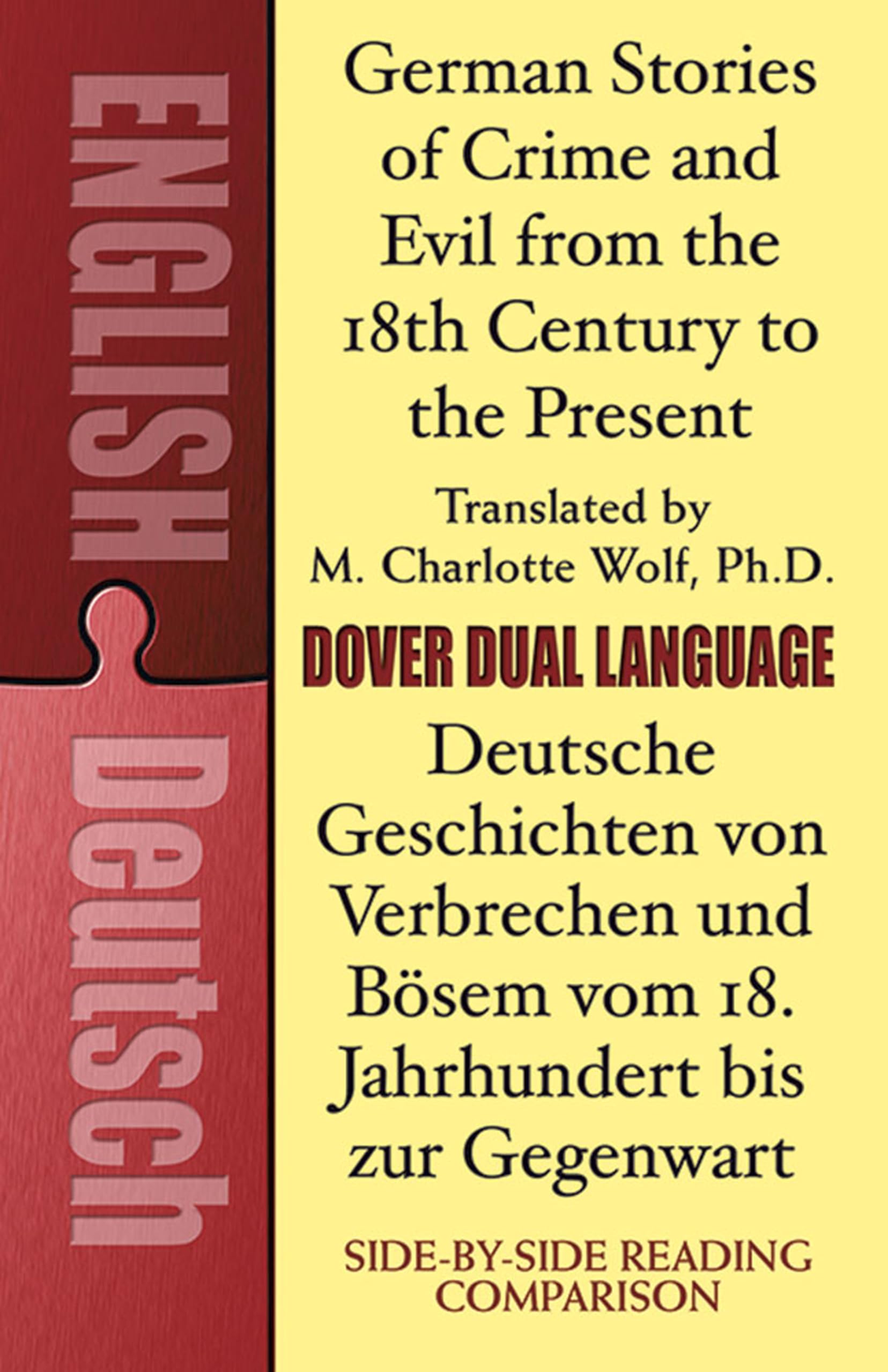 German Stories of Crime and Evil from the 18th Century to the Present / Deutsche Geschichten von Verbrechen und Bosem vom 18. Jahrhundert bis zur ... Book (Dover Dual Language German)