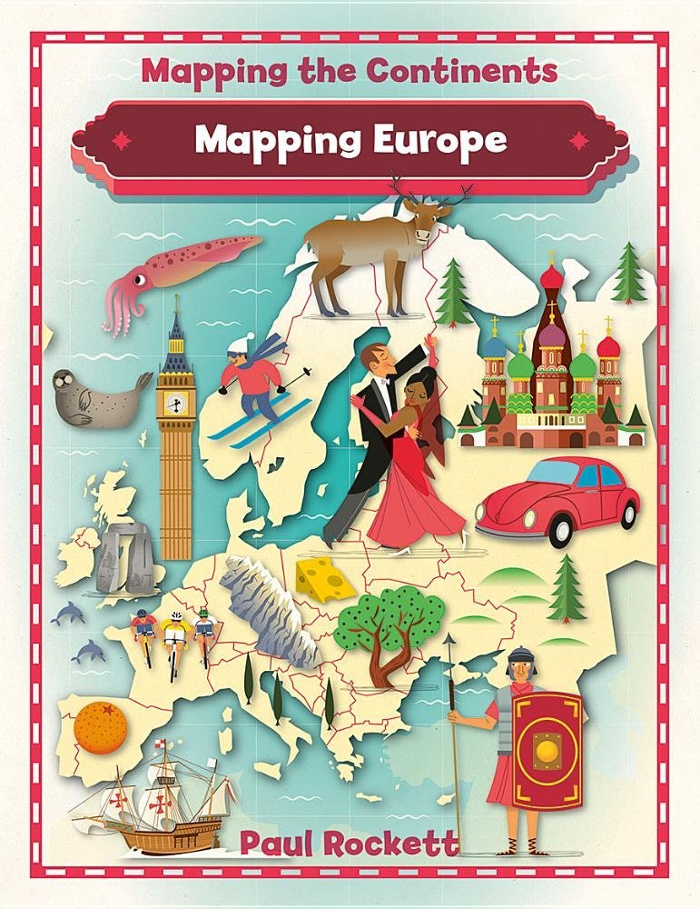 Mapping Europe (Mapping the Continents)