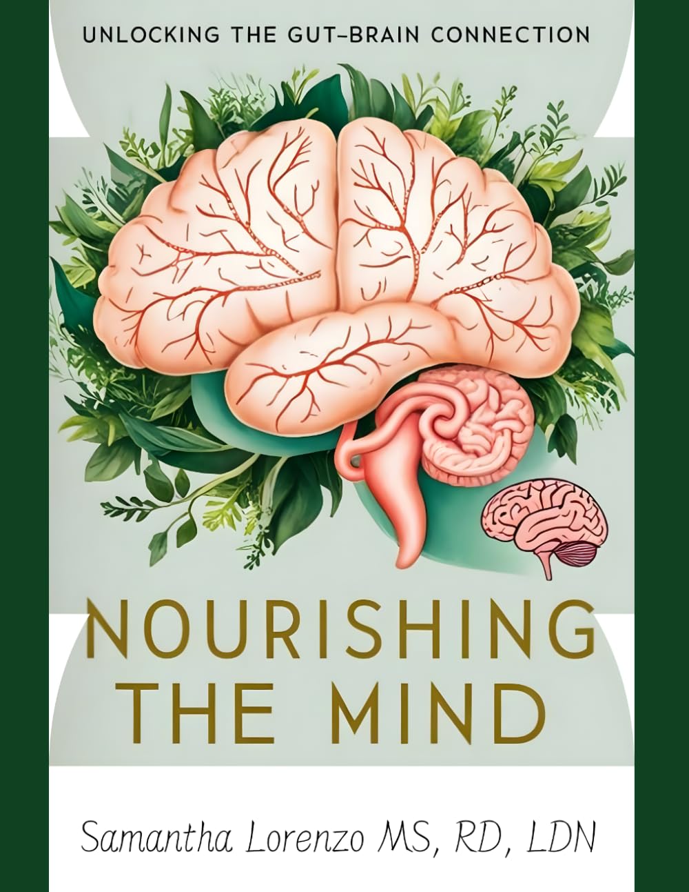 Nourishing the Mind: Unlocking the Gut-Brain Connection